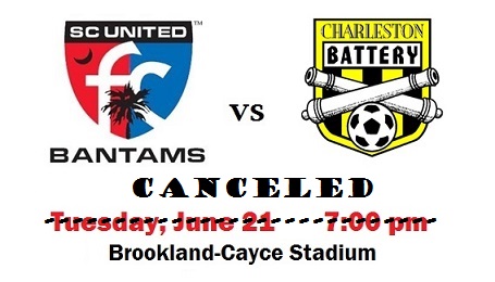Charleston Battery VS Bantams game Canceled